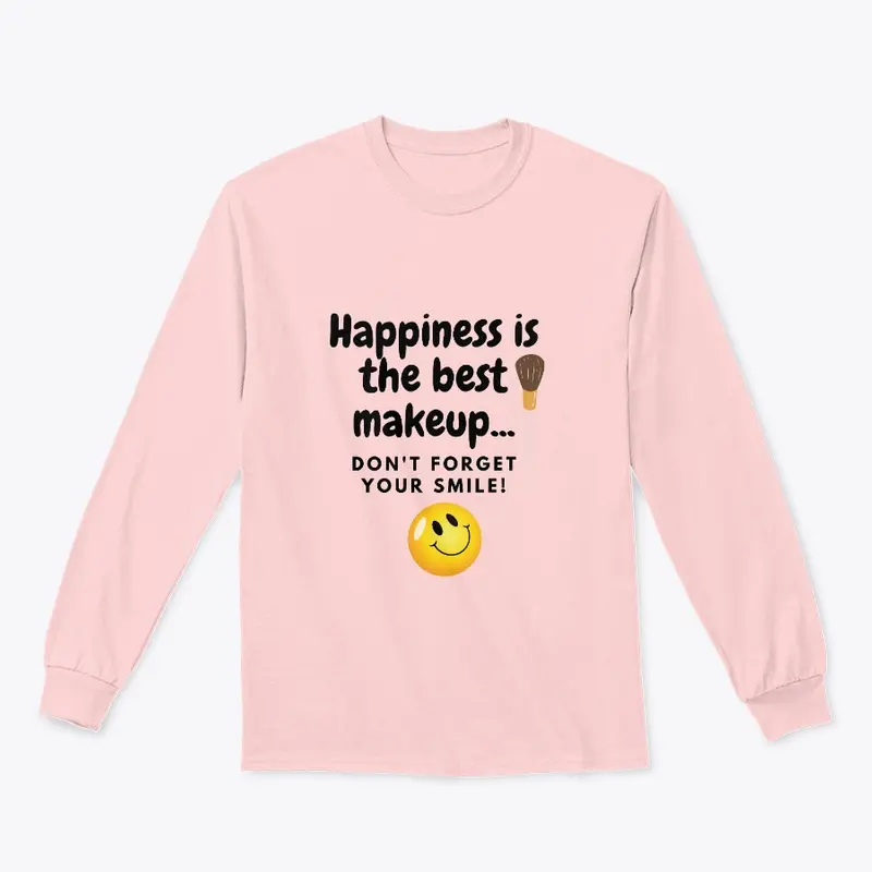 Happiness Is The Best Makeup...